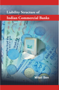 Liability, Structure, Indian Commercial Banks, Economics Commerce, Management, Scenario, Decompositional , Ownership Groups, Literature